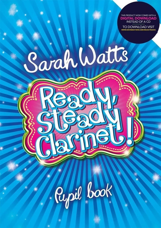 Ready Steady Clarinet! Pupil Book Bk/Ola Sftcvr/Online Audio (Clarinet)