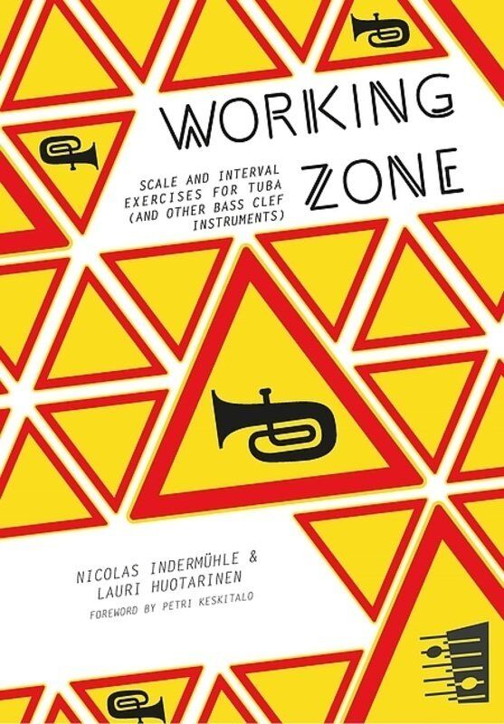 Working Zone Scales & Interval Exercise for Tuba by Lauri Huotarinen and Nicolas Indermuhle