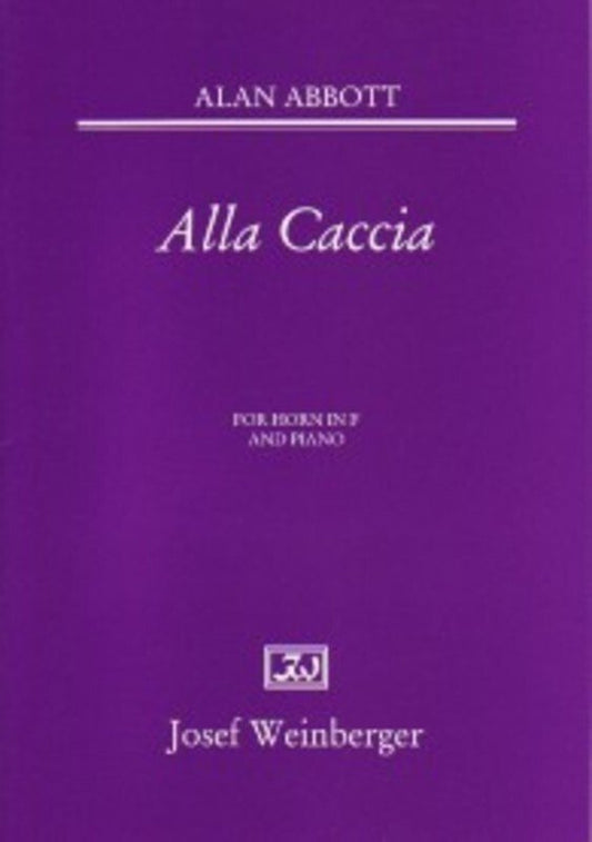 Abbott: Alla Caccia — French Horn/Piano (Josef Weinberger)