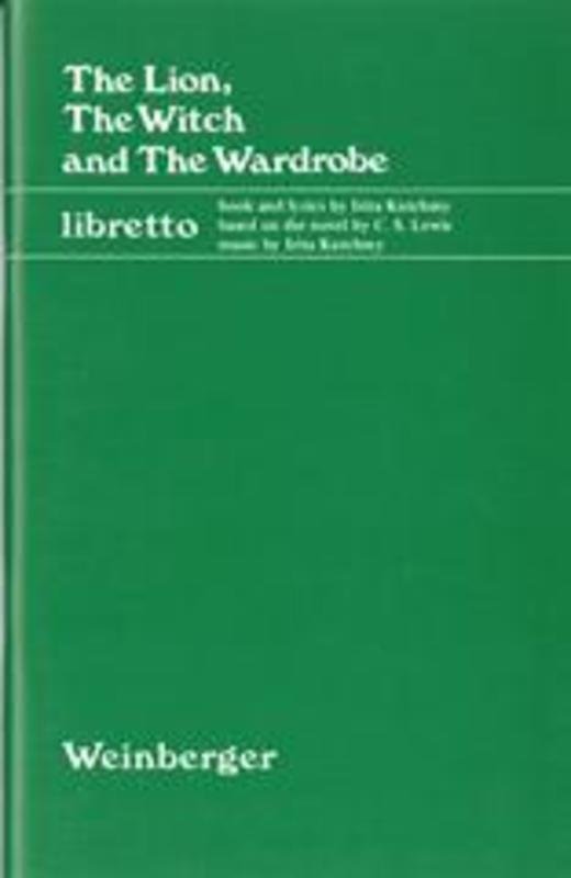 Kutchmy: The Lion, the Witch & the Wardrobe — Libretto (Josef Weinberger)