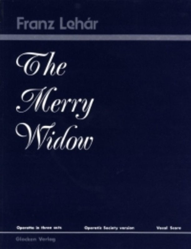 The Merry Widow — Amateur Vocal Score