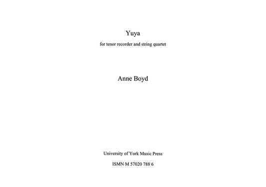 Boyd - Yuya For Tenor Recorder/String Quartet Score