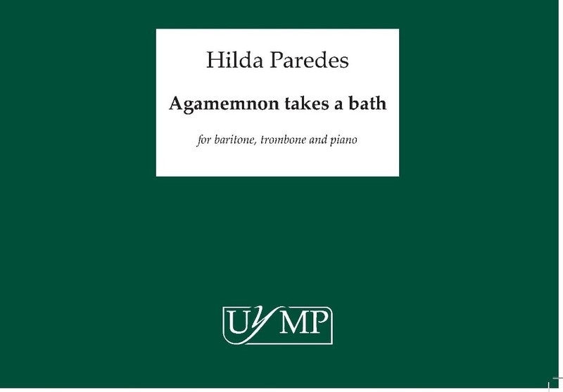 Paredes - Agamemnon Takes A Bath Baritone/Trombone/Piano Score/Parts (Piano|Trombone|Vocal)