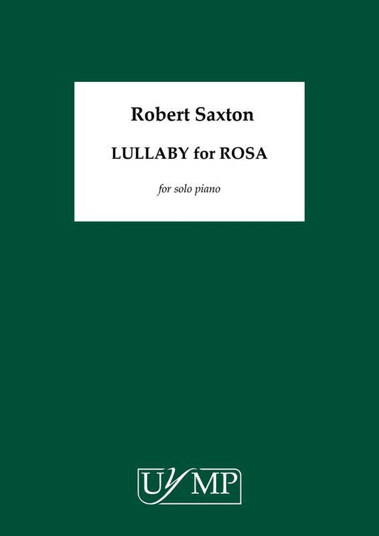 Saxton - Lullaby For Rosa For Piano