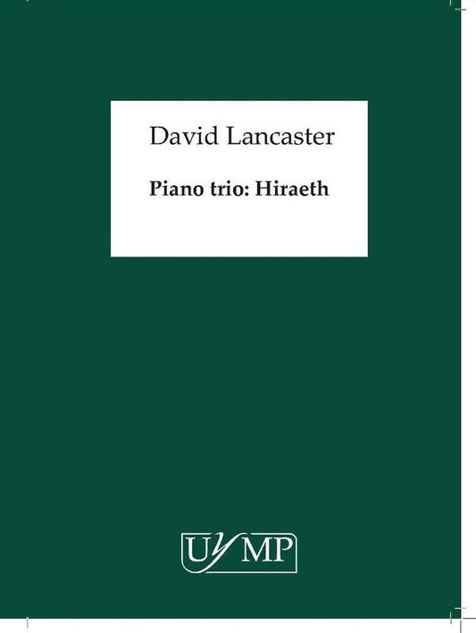 Lancaster - Piano Trio Hiraeth Violin/Cello/Piano Score Score (Piano|Cello|Violin)