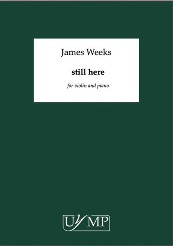 Weeks - Still Here For Violin/Piano Softcover Book (Violin)