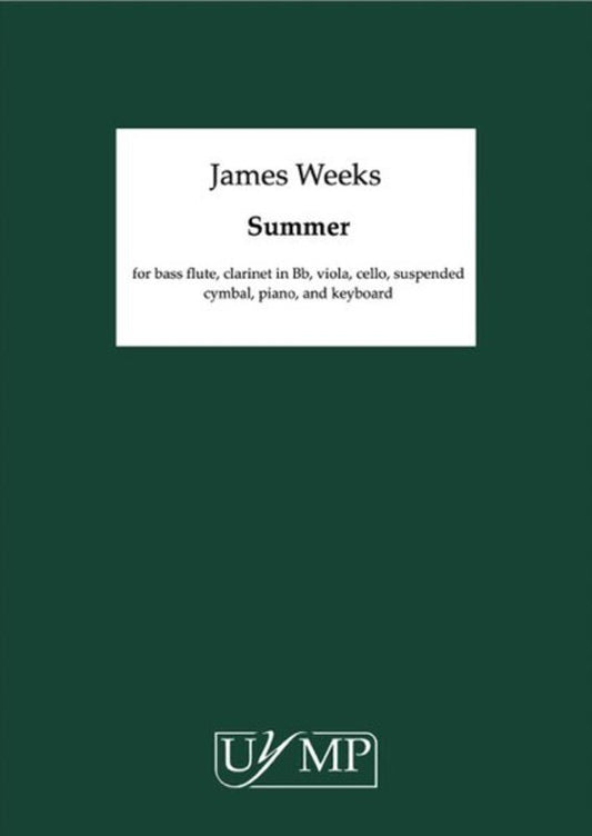 Weeks - Summer For Chamber Ensemble Set Of Parts Set of Parts (Bass Flute|Clarinet|Cymbals|Keyboard|Piano|Viola|Cello)