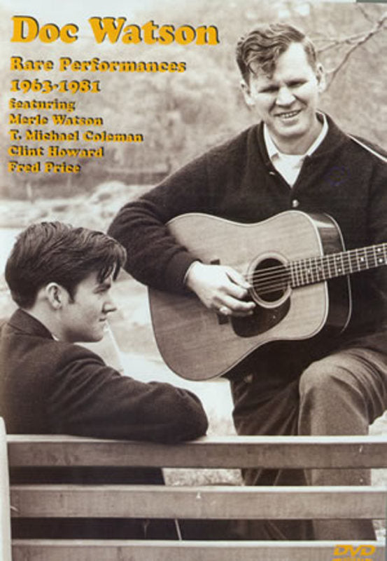 Doc Watson Rare Performances 1963-1981