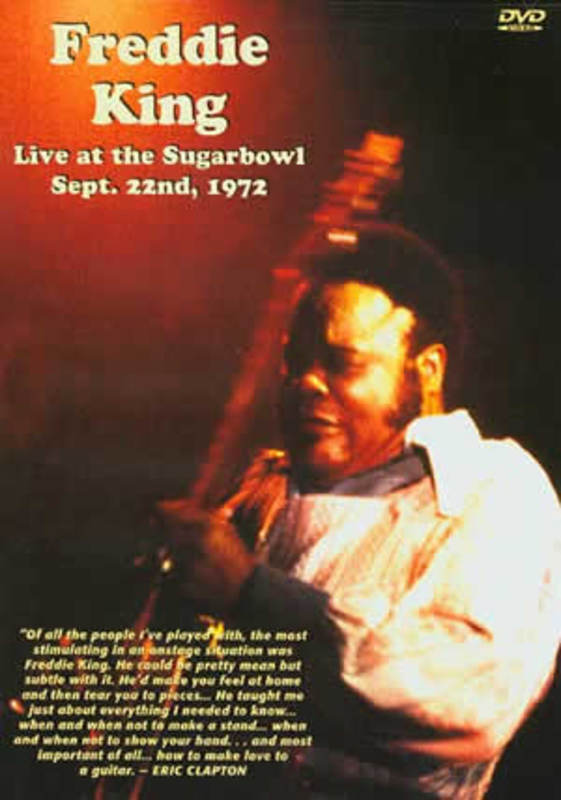 Freddie King Live At The Sugarbowl Sept 22nd 1972