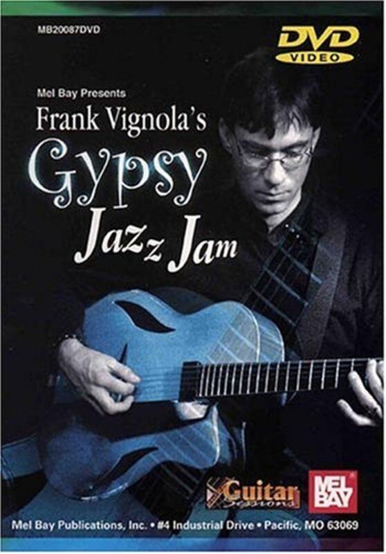 Frank Vignola's Gypsy Jazz Jam DVD by Mel Bay Publications