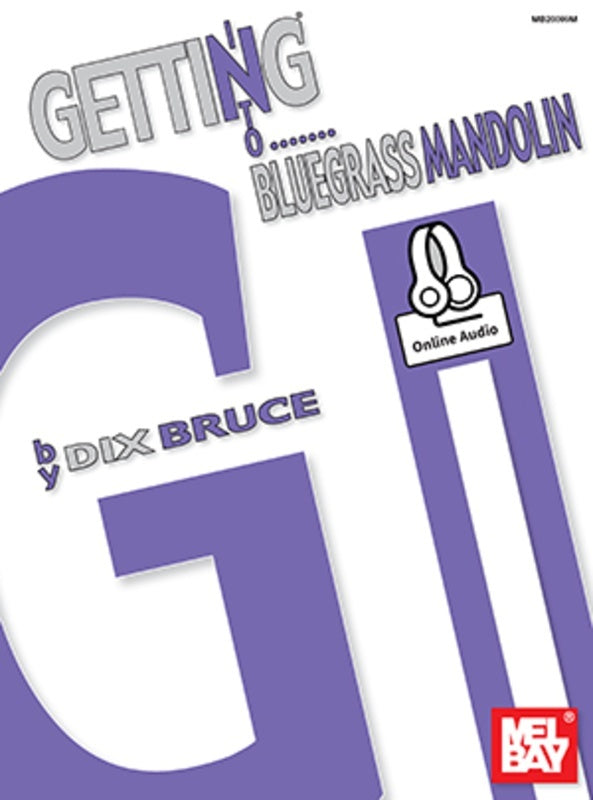 Getting Into Bluegrass Mandolin Book/Oa (Softcover Book/Online Audio) Book