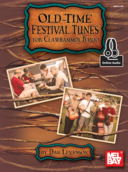 Old-Time Festival Tunes For Clawhammer Banjo Book/Oa (Softcover Book/Online Audio) Book