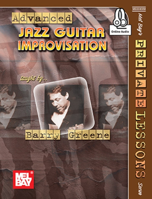 Advanced Jazz Guitar Improvisation Book/Oa (Softcover Book/Online Audio) Book