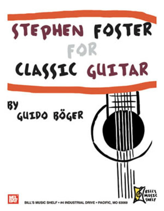 Stephen Foster For Classic Guitar (Softcover Book)