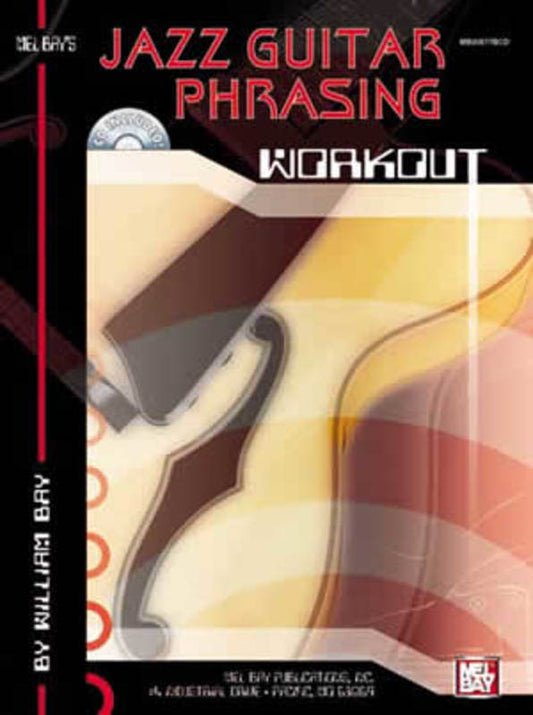 Jazz Guitar Phrasing Workout (Softcover Book/CD)