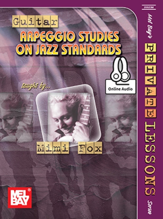Guitar Arpeggio Studies On Jazz Standards Book/Oa (Softcover Book/Online Audio) Book