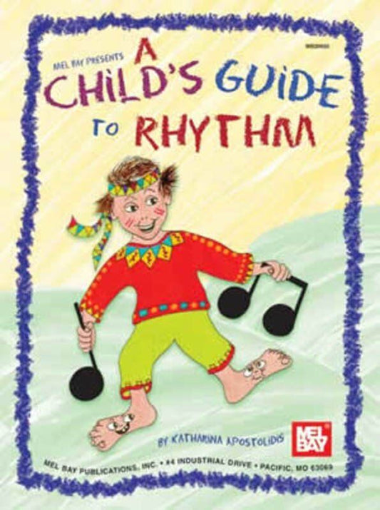 A Child's Guide to Rhythm Coloring and Activity Book for Ages 5-11