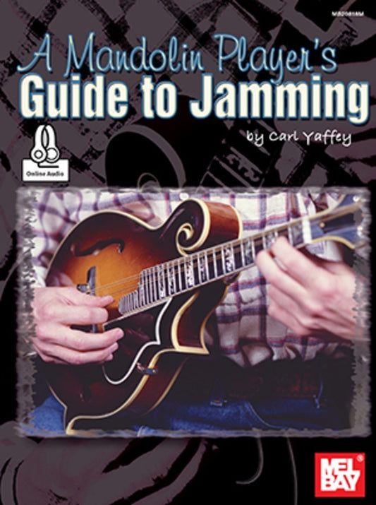 A Mandolin Player's Guide To Jamming Book/Oa (Softcover Book/Online Audio) Book