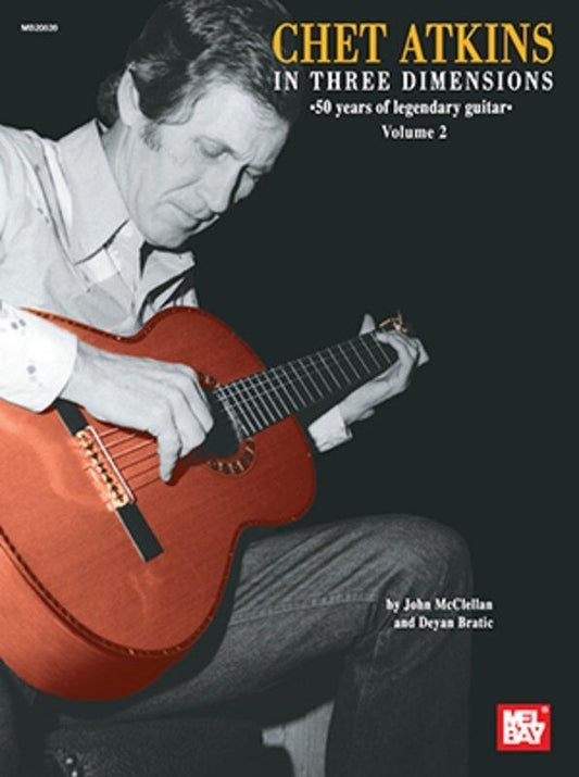 Chet Atkins in Three Dimensions Volume 2 - Guitar Music Book by Mel Bay