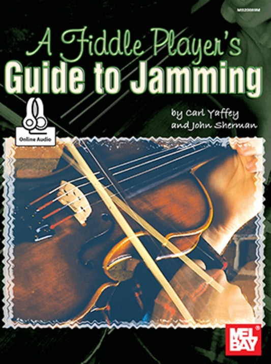 Fiddle Player's Guide To Jamming Book/Online Audio (Softcover Book/Online Audio) Book