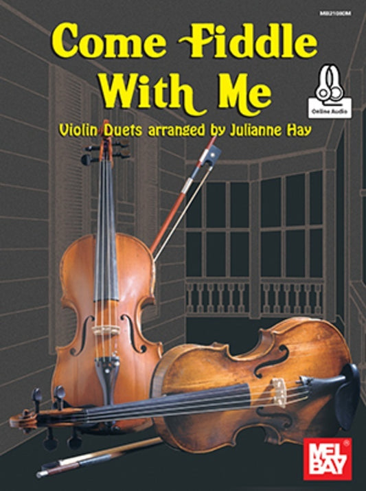 Come Fiddle With Me Book/Online Audio (Softcover Book/Online Audio) Book