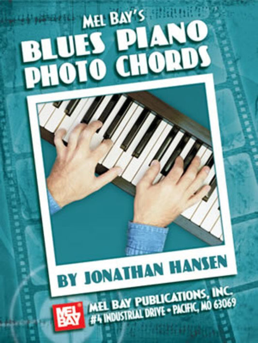 Blues Piano Photo Chords Guide by Mel Bay Publications, 32 Pages, Commonly Used Chords for Blues Music, Left Hand Illustrations