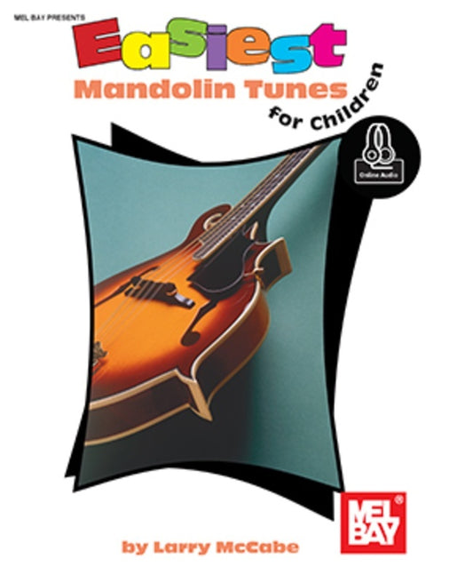Easiest Mandolin Tunes For Children Book/Oa (Softcover Book/Online Audio) Book