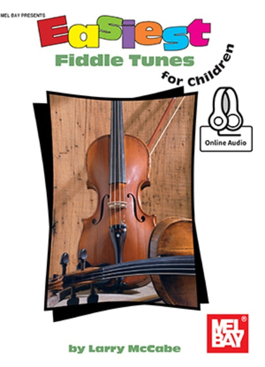 Easiest Fiddle Tunes For Children Book/Online Audio (Softcover Book/Online Audio) Book