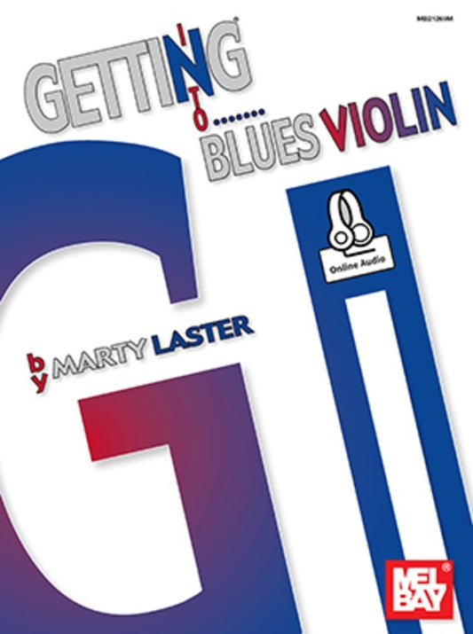 Getting Into Blues Violin Book/Online Audio (Softcover Book/Online Audio) Book