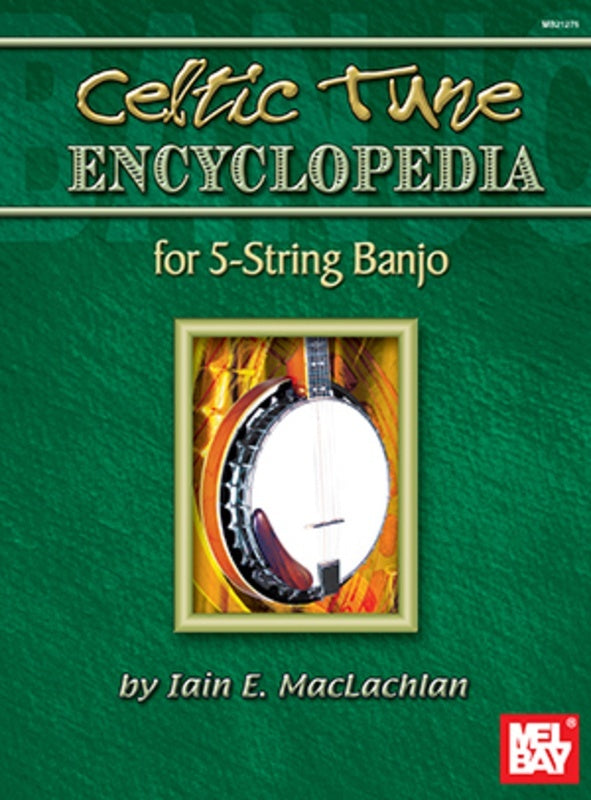 Celtic Tune Encyclopedia For 5 String Banjo (Softcover Book)
