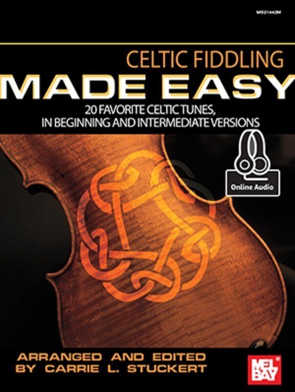 Celtic Fiddling Made Easy Book by Mel Bay Publications, 48 Pages, Fiddle Tablature for Beginners and Intermediate Players