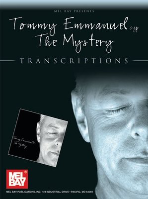Mystery Transcriptions - Tommy Emmanuel Mel Bay MB22000 Guitar Album