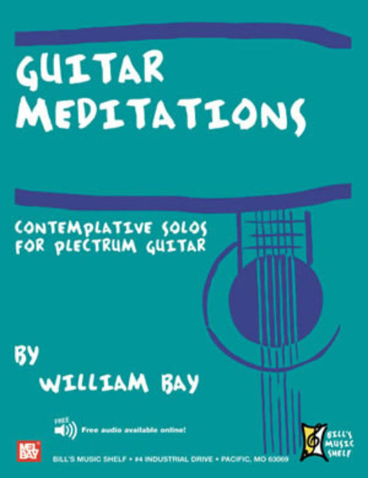 Guitar Meditations Contemplative Solo Plectrum Guitar (Softcover Book/Online Audio) Book