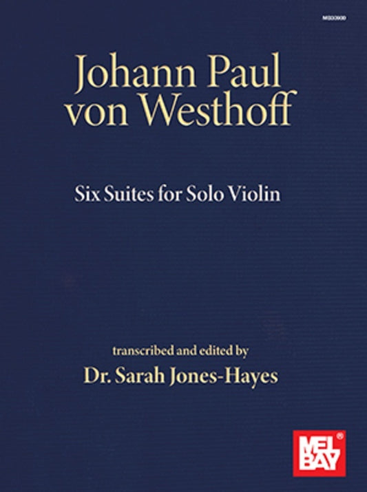 Johann Paul Von Westhoff 6 Suites For Solo Violin Softcover Book (Violin)