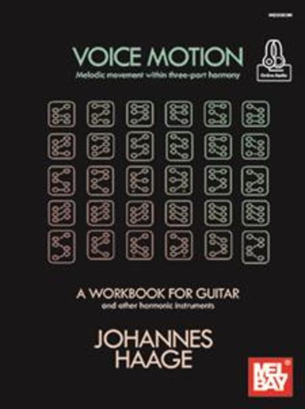 Voice Motion Melodic Movement Within 3 Part Harmony Bk/Ola Sftcvr/Online Audio (Guitar)