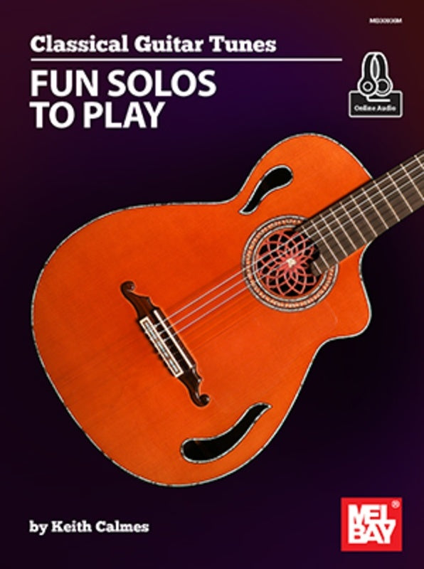 Classical Guitar Tunes Fun Solos To Play Book/Online Audio