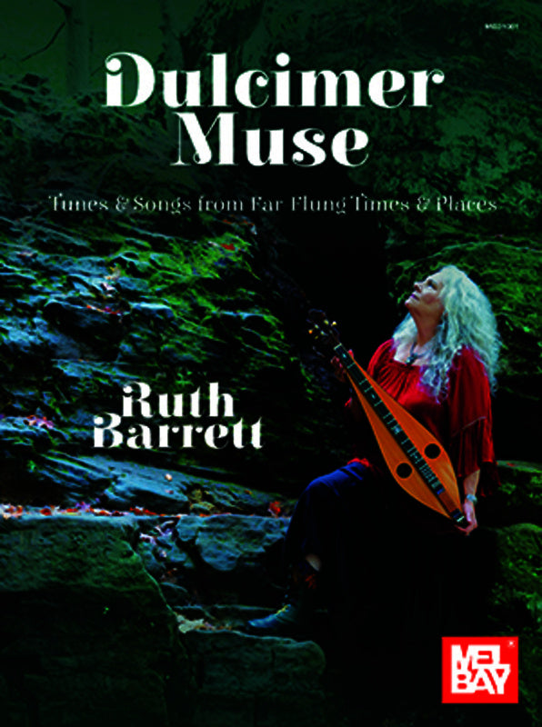 Dulcimer Muse Tunes & Songs From Far-Flung Times & Places Softcover Book (Dulcimer)