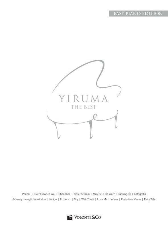 Yiruma The Best Easy Piano Edition by Volonte & Co, 128 Pages, Includes 8 Pages of Color Photographs, Piano Transcriptions Revised by Composer
