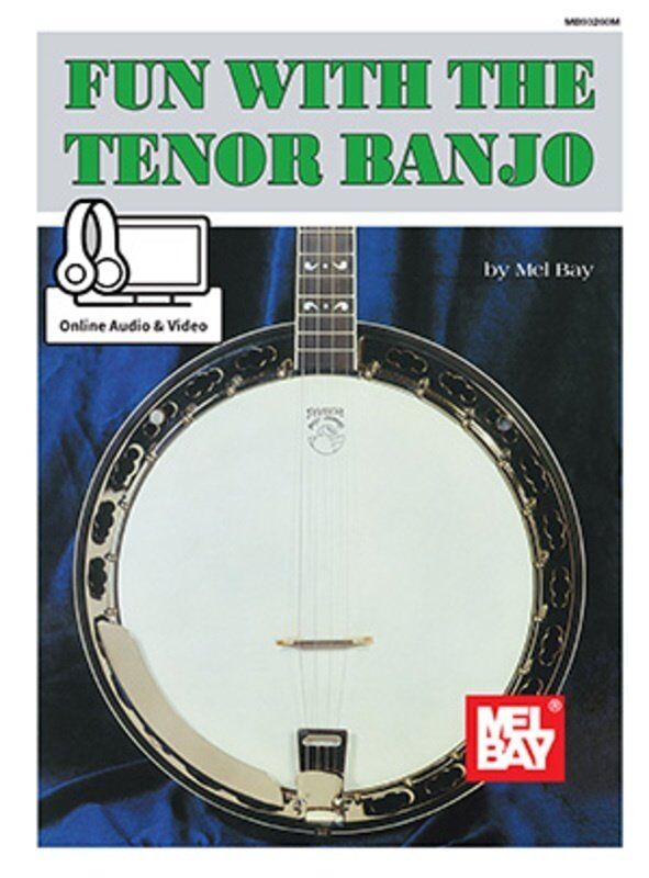 Fun with the Tenor Banjo Book by Mel Bay