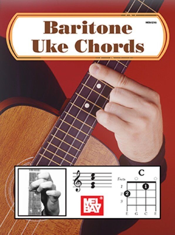 Baritone Ukulele Chords Book by Mel Bay Publications - 32 Pages with Diagrams for Major, Minor, Seventh, and More