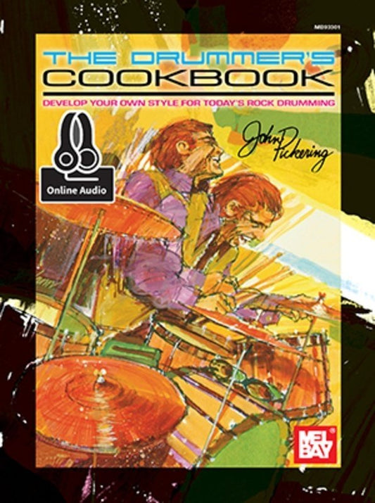 The Drummer's Cookbook — Book/Online Audio (Mel Bay Publications)