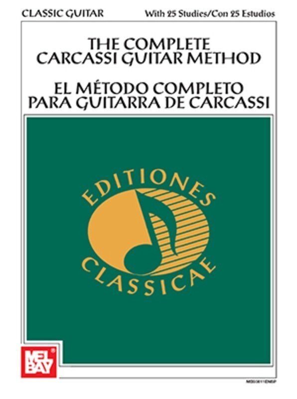 Complete Carcassi Guitar Method - English & Spanish Edition with 25 Studies by Mateo Carcassi, 112 Pages, Mel Bay Publications