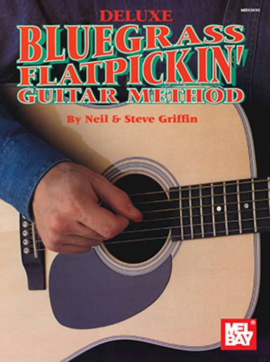 Deluxe Bluegrass Flatpickin Guitar Method (Softcover Book)