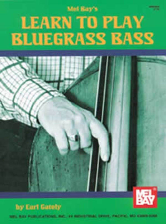 Learn To Play Bluegrass Bass (Softcover Book)