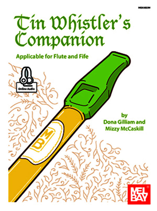 Tin Whistler's Companion Book/Oa (Softcover Book/Online Audio) Book
