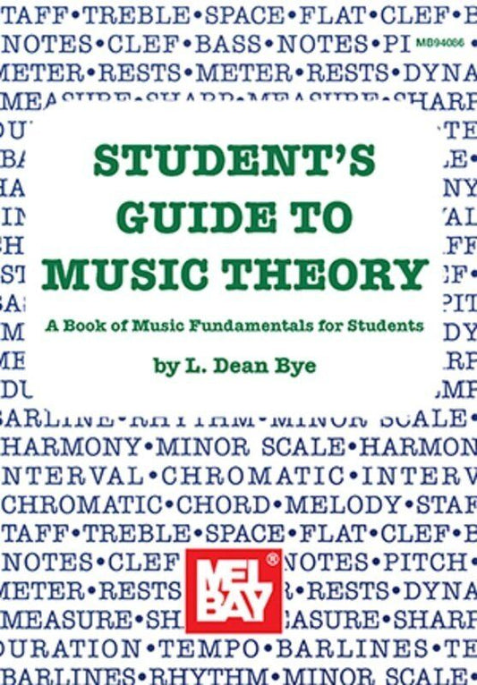 Student's Guide to Music Theory by L. Dean Bye, Mel Bay Publications, 48 Pages