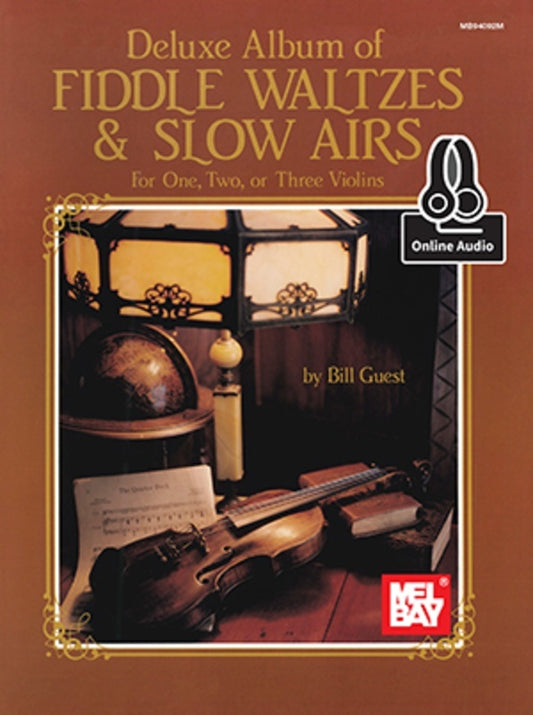 Deluxe Album Of Fiddle Waltzes And Slow Airs Book/Oa (Softcover Book/Online Audio) Book