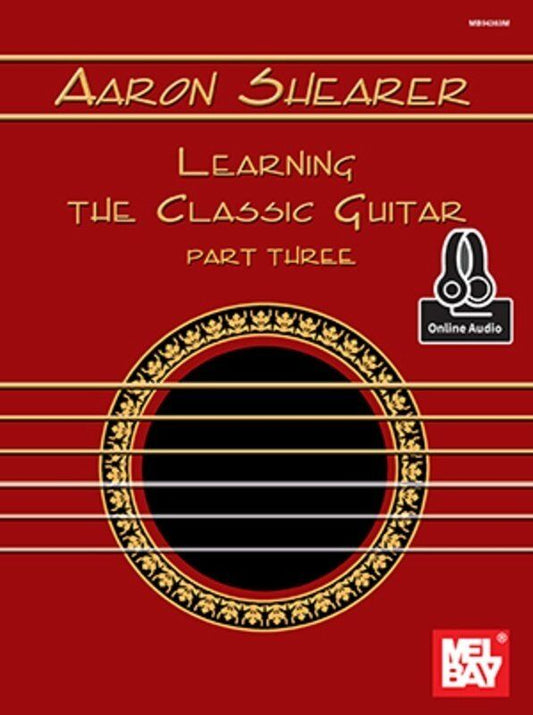 Aaron Shearer - Learning the Classic Guitar Part 3 Book