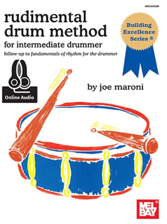 Rudimental Drum Method For Intermed Drummer Book/Oa (Softcover Book/Online Audio) Book
