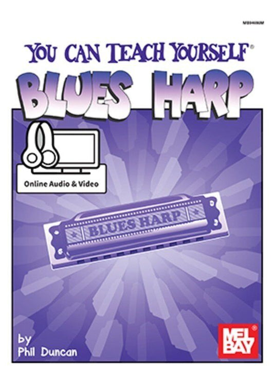 You Can Teach Yourself Blues Harp Book with Audio and Video Access by Phil Duncan